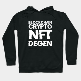 Funny NFT Blockchain Crypto Degen Hoodie